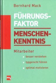 Bernhard Mack - Führungsfaktor Menschenkenntnis