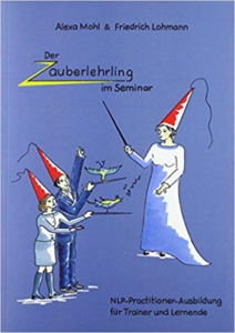 Alexa Mohl - Der Zauberlehrling im Seminar