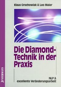 Klaus Grochowiak - die Diamond-Technik in der Praxis