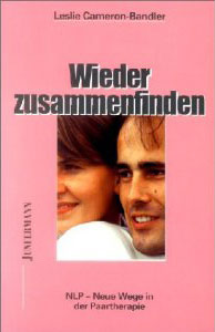 Leslie Cameron-Bandler - Wieder zusammenfinden