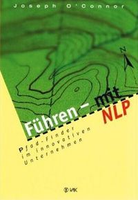 Joseph O'Connor - Führen mit NLP