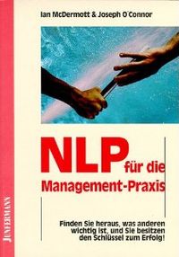 Ian McDermott - NLP für die Management-Praxis